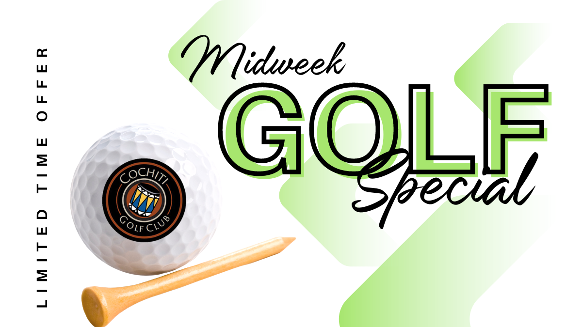 Cochiti Midweek Golf Special 817 blog