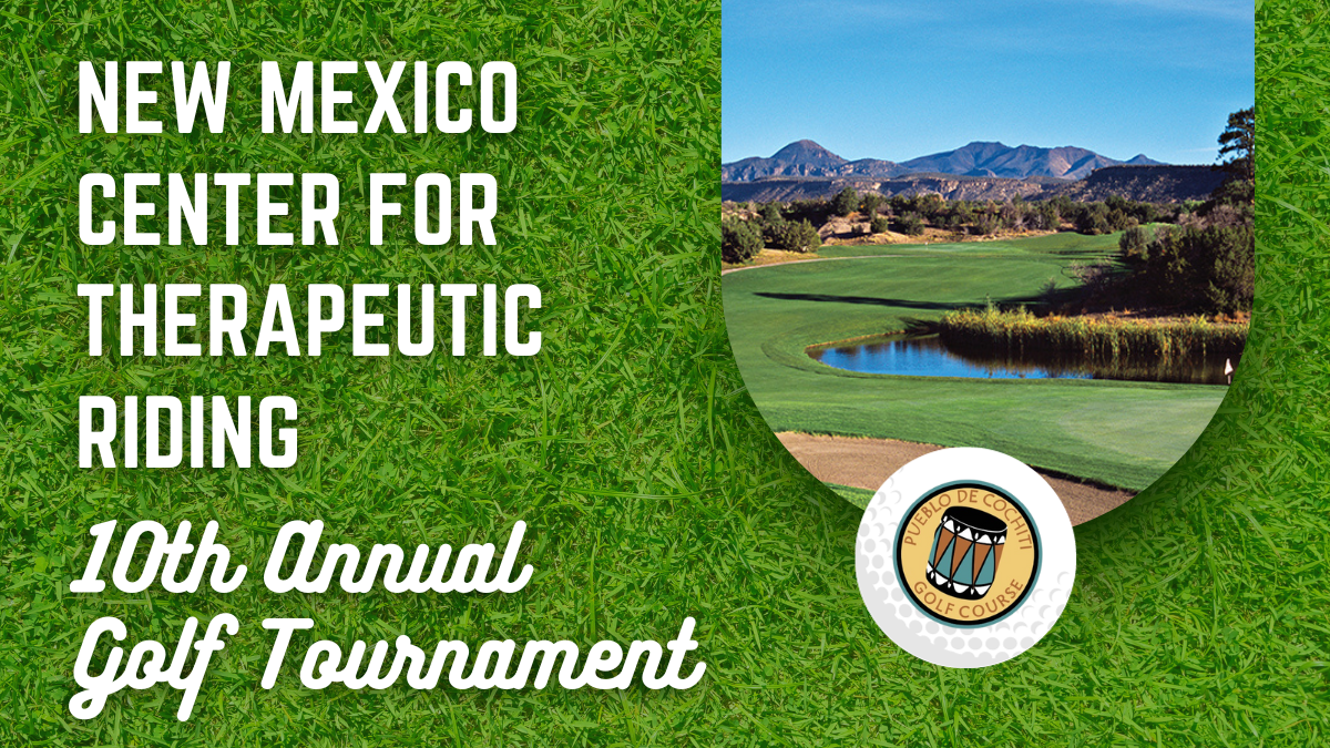 The 10th Annual New Mexico Center For Therapeutic Riding Golf Tournament